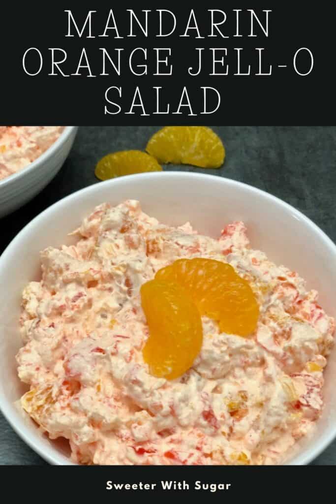 Mandarin Orange Jell-O Salad is an easy and delicious salad recipe everyone will love. It is kid and adult friendly. #JellO #Salads #Sides #KidFriendly #FamilyFriendlyRecipes