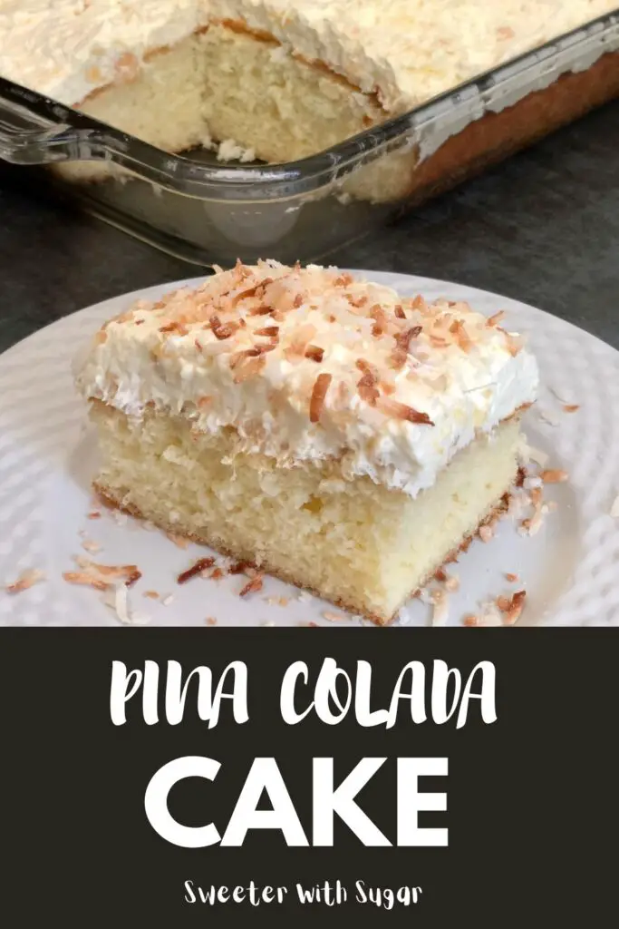 Pina Colada Cake is a delicious tropical cake you will love. Pineapple and coconut go so well together. #Pineapple #Coconut #PinaColada #Cake #SummerSweetsAndTreats