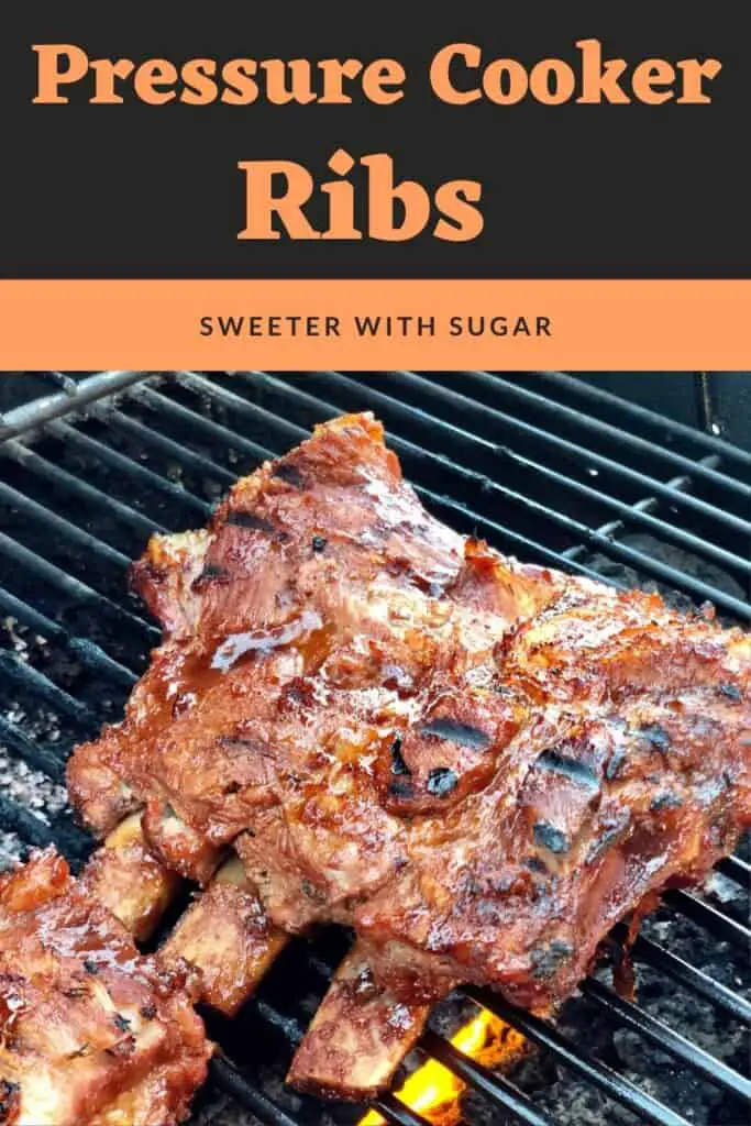 Pressure Cooker Ribs are easy to make and always good to eat. The Instant Pot or pressure cooker cooks them quickly and the grill gives them the extra good flavor of the grill. #PressureCooker #InstantPot #Ribs #Grilling #DinnerRecipes