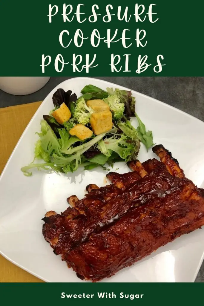 Pressure Cooker Ribs are easy to make and always good to eat. The Instant Pot or pressure cooker cooks them quickly and the grill gives them the extra good flavor of the grill. #PressureCooker #InstantPot #Ribs #Grilling #DinnerRecipes