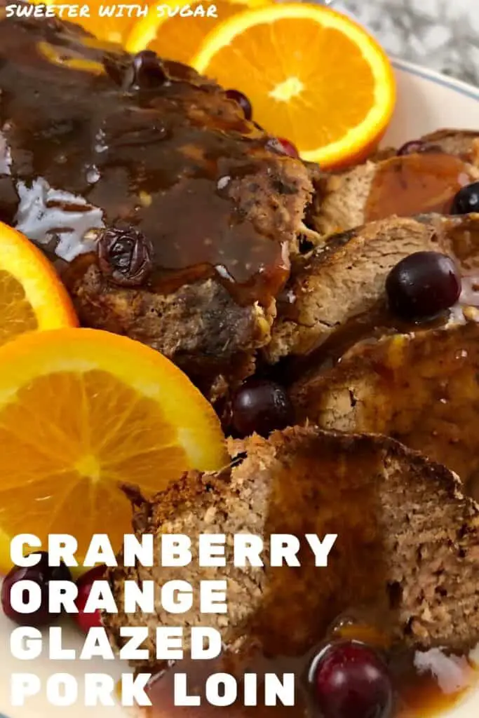 Cranberry Orange Glazed Pork Loin is a perfect slow cooker recipe you will love for the holidays. The orange and cranberry flavors go so well with the tender pork loin. #HolidayRecipes, #PorkLoin #SlowCooker #Crockpot #EasyRecipes #DinnerRecipes #Christmas #Thanksgiving