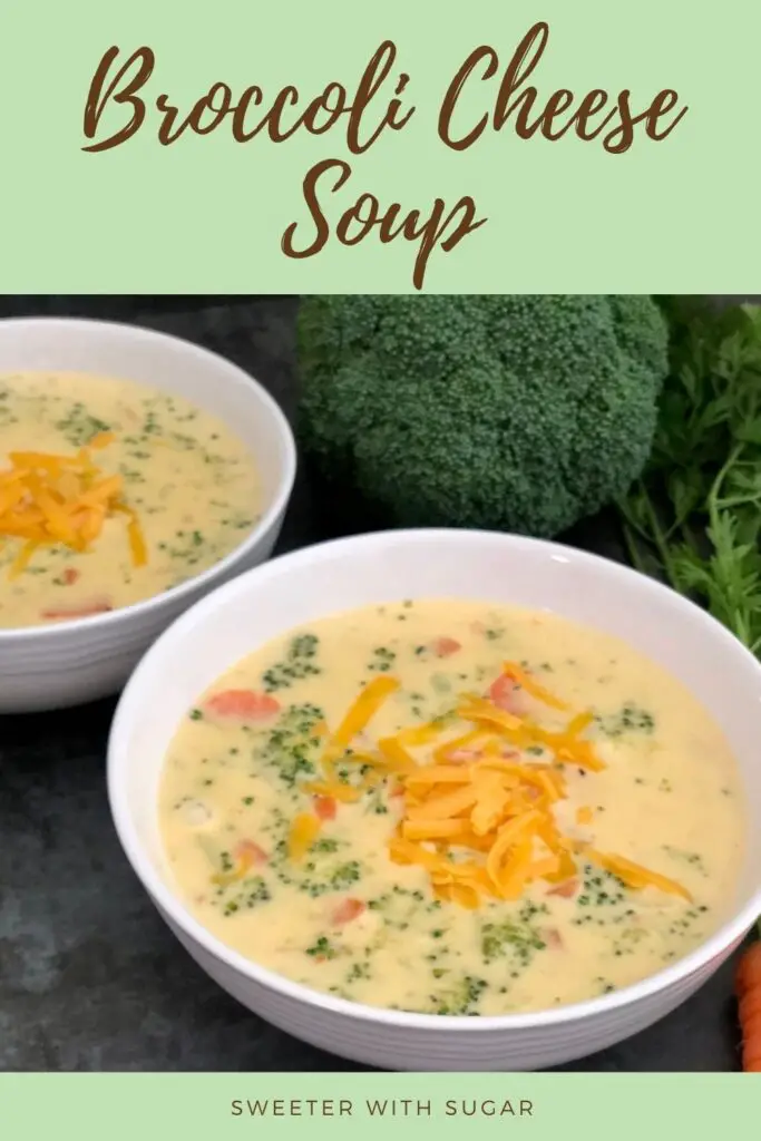 Broccoli Cheese Soup is quick and delicious. This soup is creamy and has just the right amount of broccoli, carrots, and onion. #BroccoliCheeseSoup #Soup #EasyRecipes #FallSoups