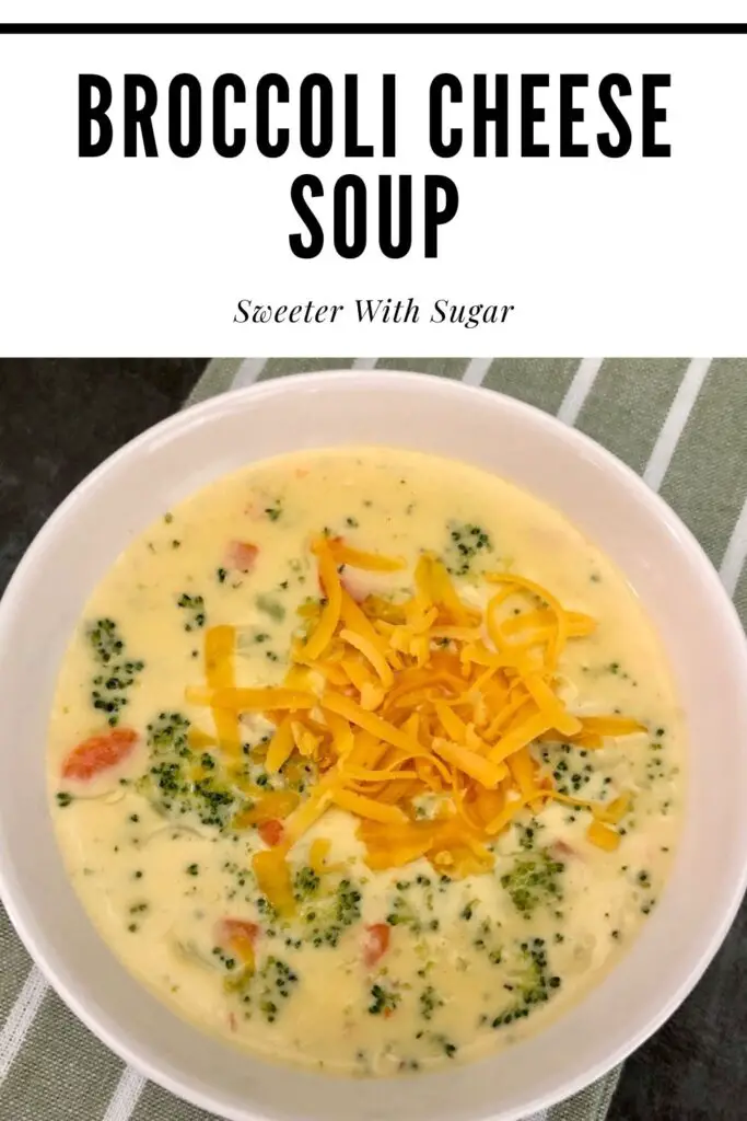 Broccoli Cheese Soup is quick and delicious. This soup is creamy and has just the right amount of broccoli, carrots, and onion. #BroccoliCheeseSoup #Soup #EasyRecipes #FallSoups