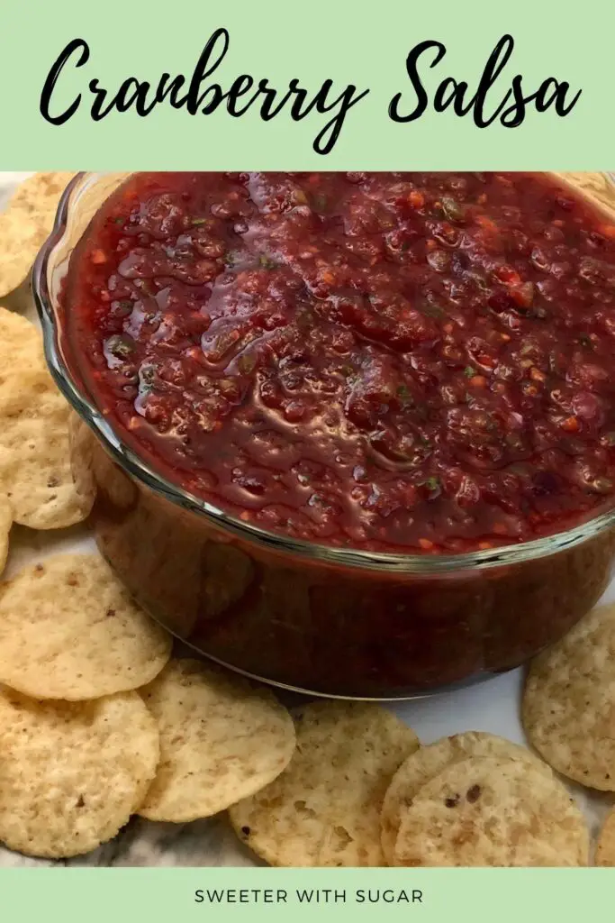 Cranberry Salsa is a delicious and healthy snack or appetizer recipe. Cranberry Salsa is perfect for the holidays. It is full of healthy ingredients. #SalsaRecipes #Cranberry  #Christmas #Thanksgiving #HoildayRecipes