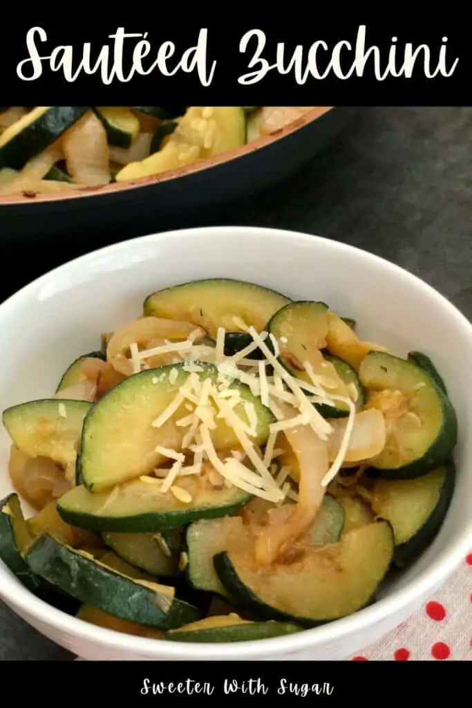 Sautéed Zucchini is an easy and healthy side dish or main dish for a meatless meal. It is easy to make and tastes yummy. #Zucchini #GardenVegetables #Meatless #EasySides #FamilyRecipes