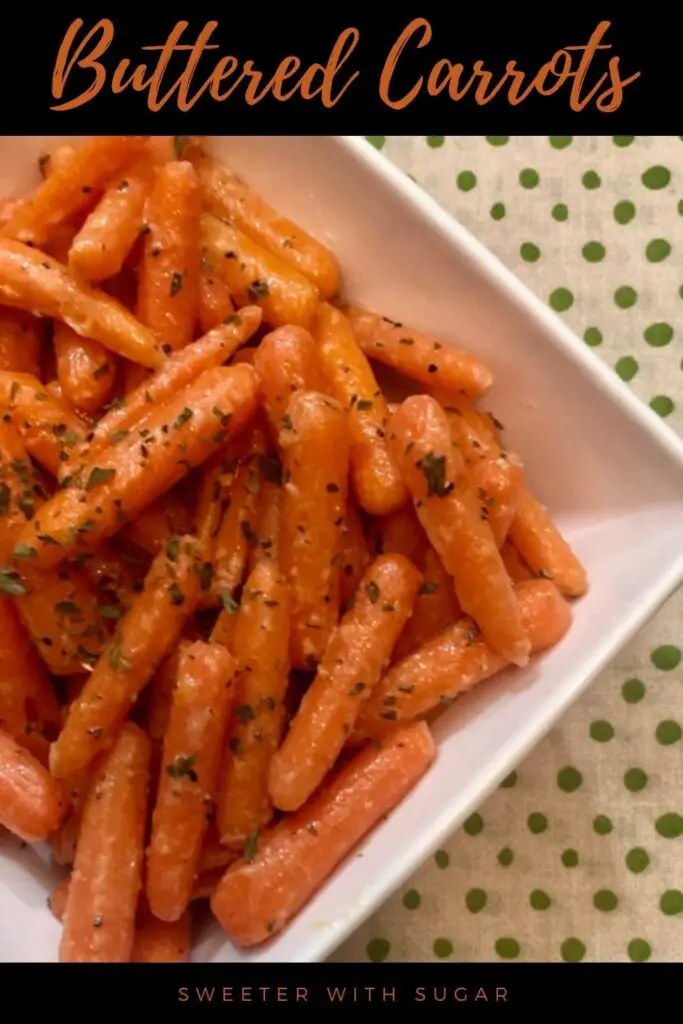 Buttered Carrots are a simple side dish recipe with seasonings and a yummy buttery flavor. This side dish is simple to make and inexpensive, too. #Carrots #EasySides #BoiledCarrots #CookedCarrots