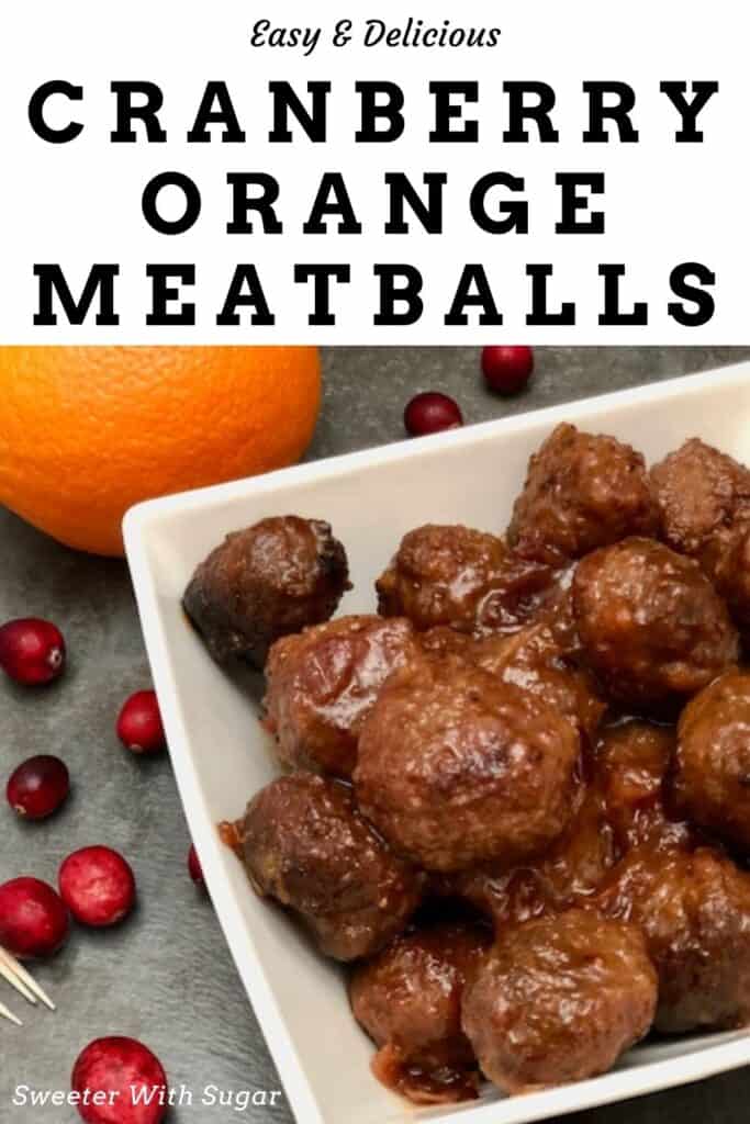 Cranberry Orange Meatballs are easy to make and so delicious. They can be served over rice as a main course or as an appetizer. #Meatballs #Cranberry #Orange #SimplyOrange #EasyDinnerIdeas #Christmas #Thanksgiving #PartyIdeas