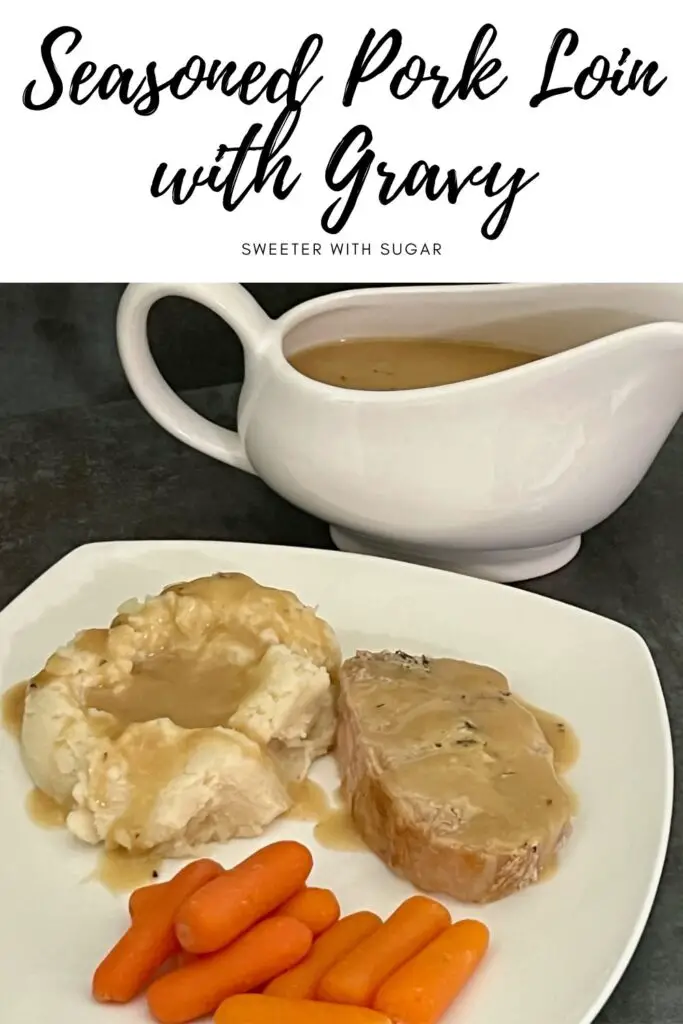 Seasoned Pork Loin with Gravy is an easy dinner recipe made in a slow cooker. #PorkLoin #SlowCooker #Gravy #ComfortFood #DinnerRecipes