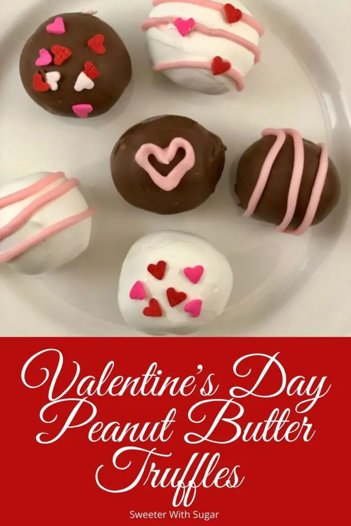 Valentine's Day Peanut Butter Truffles  are a fun, simple and delicious truffle recipe. These little peanut butter filled chocolates make a great holiday gift. #ValentinesDay #Desserts #PeanutButterTruffles #Snacks #HolidayRecipes #PeanutButter #Treats #FamilyFriendlyRecipes #HomemadeChocolates