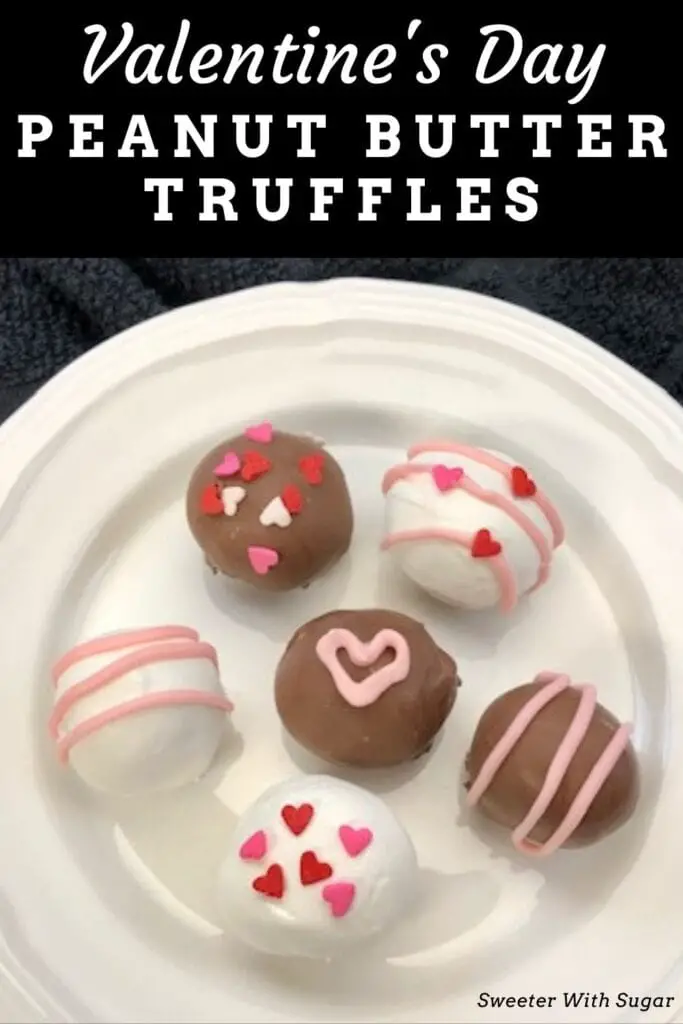 Valentine's Day Peanut Butter Truffles  are a fun, simple and delicious truffle recipe. These little peanut butter filled chocolates make a great holiday gift. #ValentinesDay #Desserts #PeanutButterTruffles #Snacks #HolidayRecipes #PeanutButter #Treats #FamilyFriendlyRecipes #HomemadeChocolates