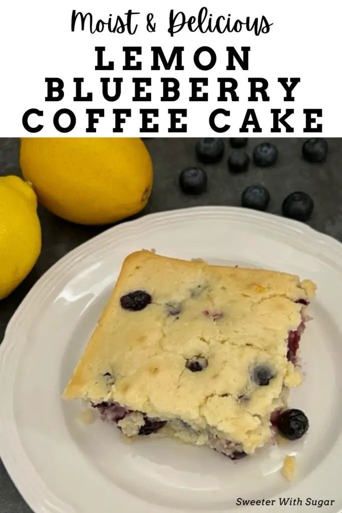 Lemon Blueberry Coffee Cake is a simple and delicious breakfast recipe with fresh lemon juice and fresh blueberries. #CoffeeCake #Breakfast #Recipes #BreakfastCake #Lemon #Blueberries #EasyRecipes