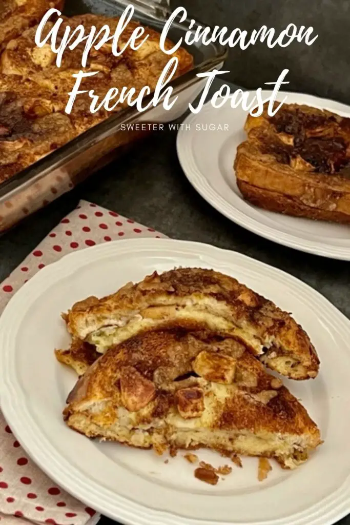 Apple Cinnamon French Toast is a baked French toast recipe that has a delicious apple cinnamon flavor. It is easy to make and yummy for the whole family. #BreakfastRecipes #BakedFrenchToast #FrenchToast #Apples. #Cinnamon #FallRecipes #FallBreakfastIdeas 