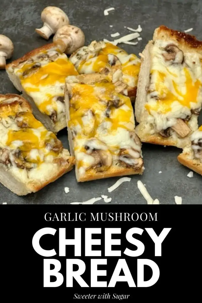 Garlic Mushroom Cheesy Bread is a simple and yummy side recipe that goes so well with many main courses. #FrenchBread #GarlicBread #CheesyBread #EasyBreadSides #Bread #Garlic #Mushrooms #Cheese