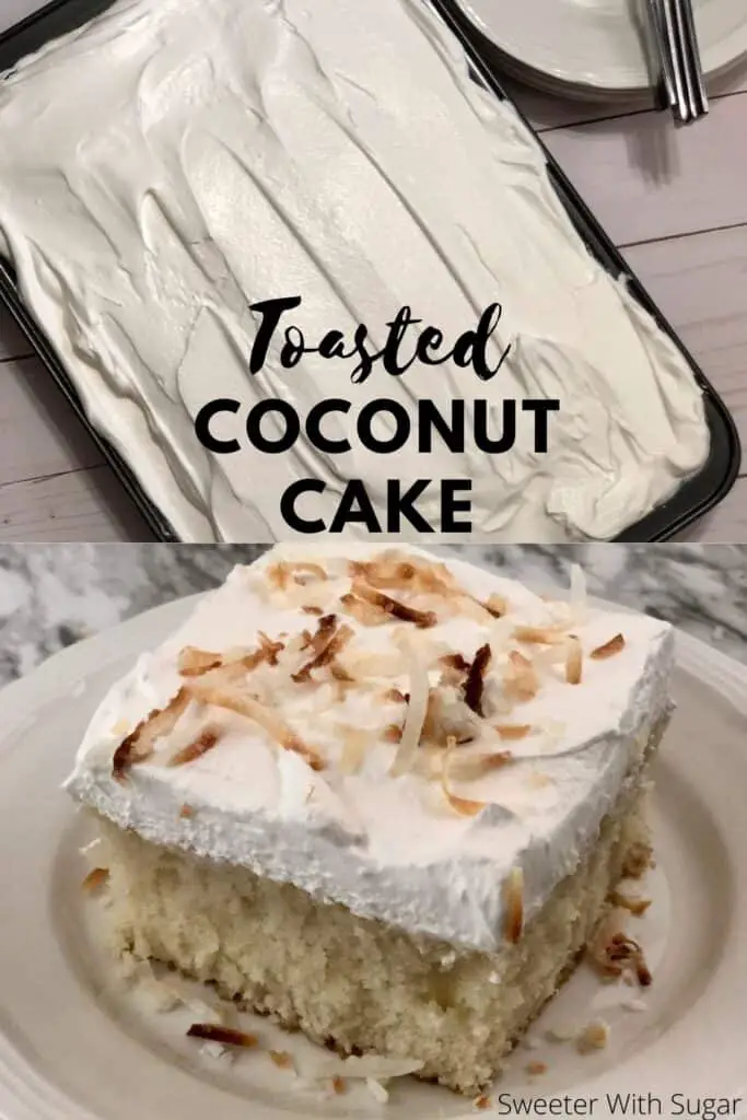 Toasted Coconut Cake is a light and delicious dessert made with a cake mix, Cool Whip and coconut. You can use toasted coconut or just coconut cream. #Desserts #Cakes #Coconut #CreamOfCoconut #WhiteCake #HolidayDesserts #EasyCakeRecipe