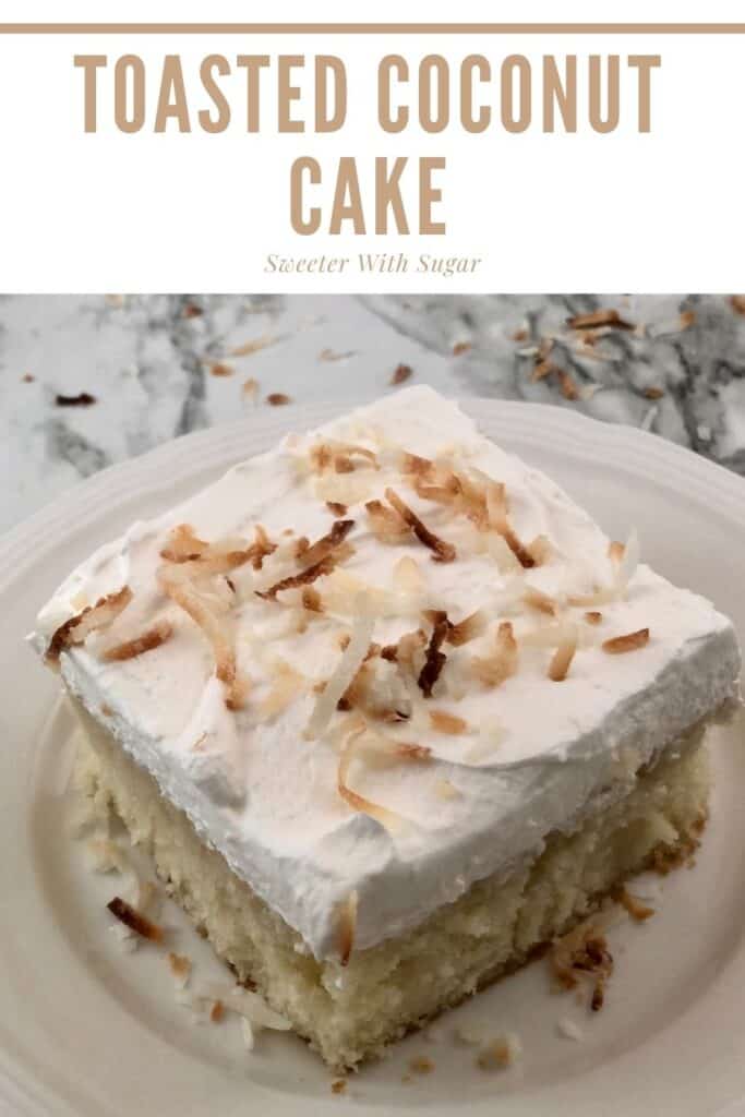 Toasted Coconut Cake is a light and delicious dessert made with a cake mix, Cool Whip and coconut. You can use toasted coconut or just coconut cream. #Desserts #Cakes #Coconut #CreamOfCoconut #WhiteCake #HolidayDesserts #EasyCakeRecipe