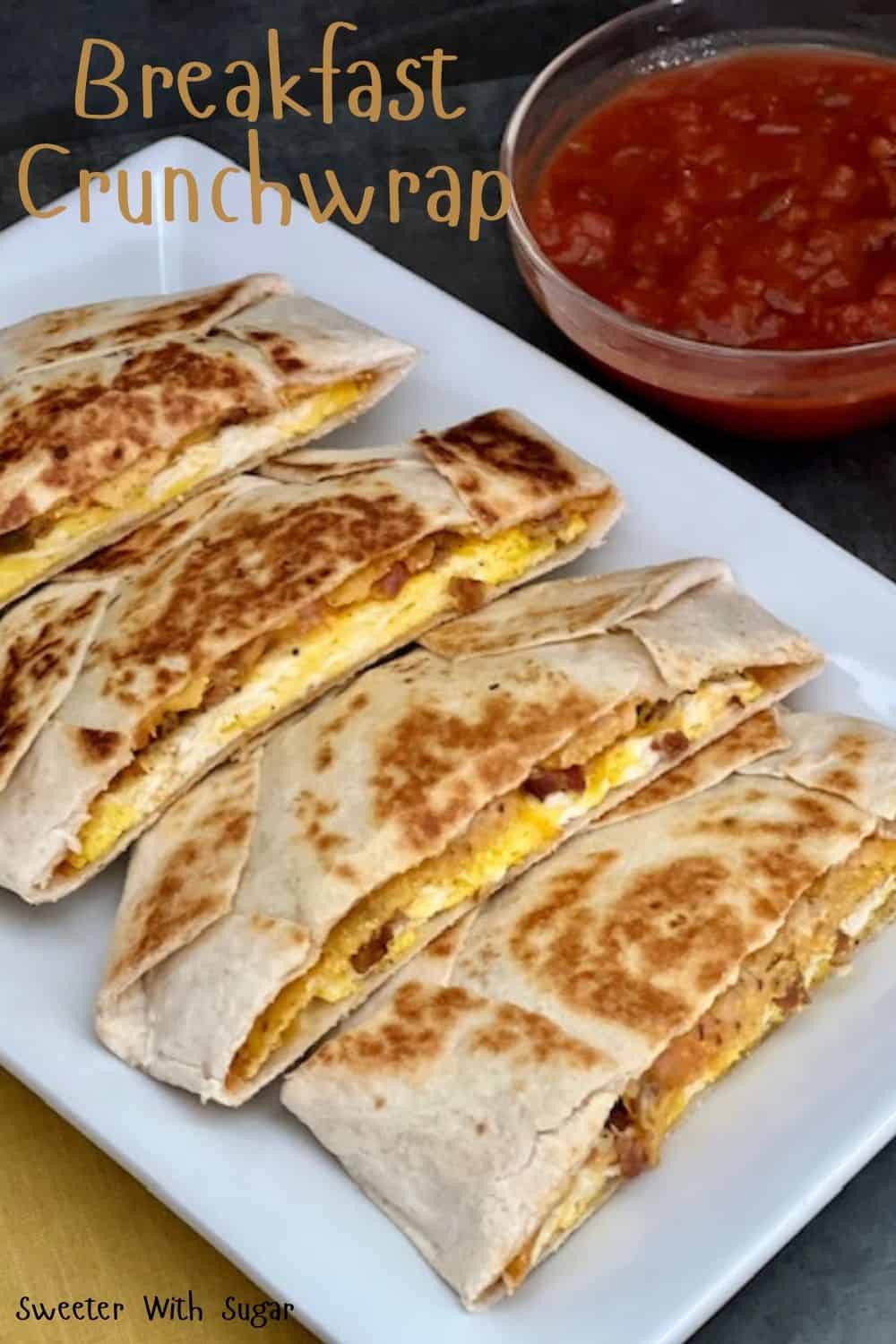 Breakfast Crunchwrap