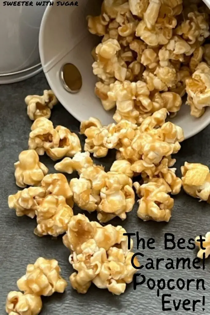 This Caramel Corn recipe is the best we have ever eaten. If you love caramel corn, this recipe is one you have to try. It is gooey and sweet, with a little salty flavor. Caramel Corn is a perfect dessert or snack! #CaramelCorn #Snacks #Popcorn #Caramel #Desserts #HomemadeCaramel #HomemadeCaramelCorn