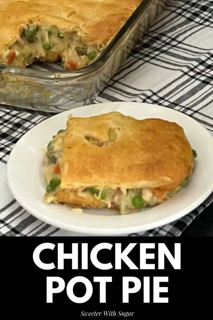 Chicken Pot Pie is a delicious comfort food recipe that is easy to make-perfect for a weeknight dinner. #Chicken #ComfortFood #ChickenPotPieRecipe #EasyDinners #Homemade #PillsburyCrescentRolls #CampbellsSoup