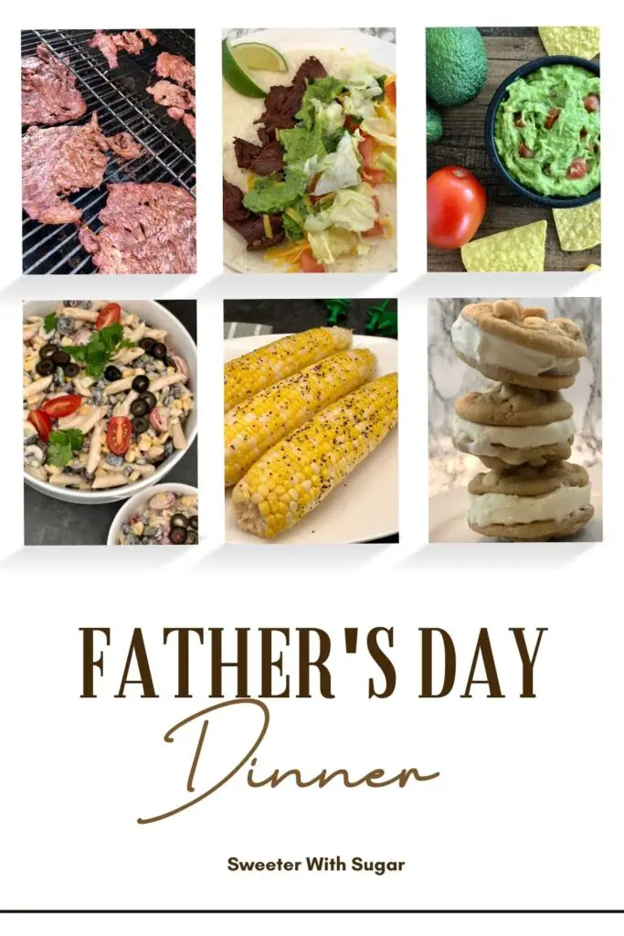 Father's Day Dinner is a delicious compilation of recipes dad will love. #CarneAsada #Guacamole #PastaSalad
#CornOnTheCob #WhiteChocolateMacadamiaNutCookies #Holiday #DinnerIdeas