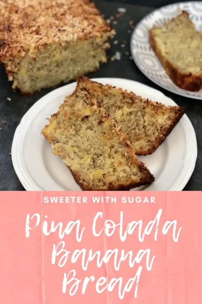 Pina Colada Banana Bread is a deliciously flavorful and moist banana bread recipe. It is easy to make and tastes like summer. #BananaBread #HomemadeBread #PinaColada #Coconut #Pineapple