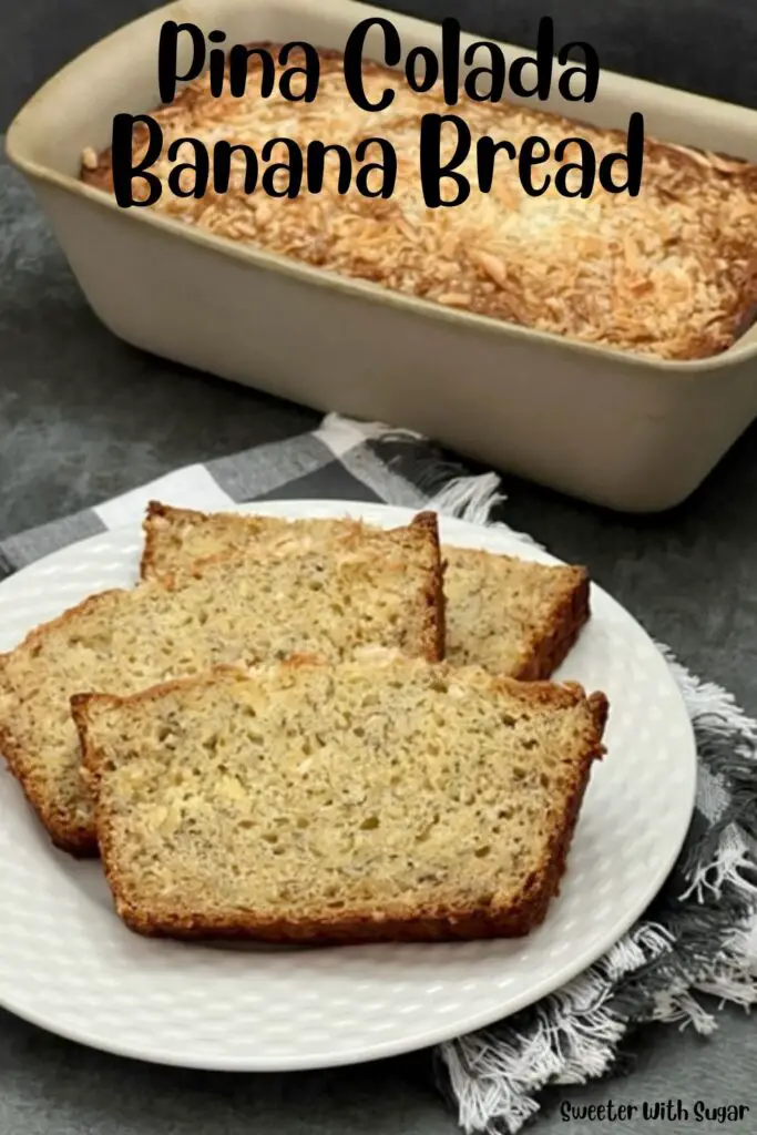Pina Colada Banana Bread is a deliciously flavorful and moist banana bread recipe. It is easy to make and tastes like summer. #BananaBread #HomemadeBread #PinaColada #Coconut #Pineapple