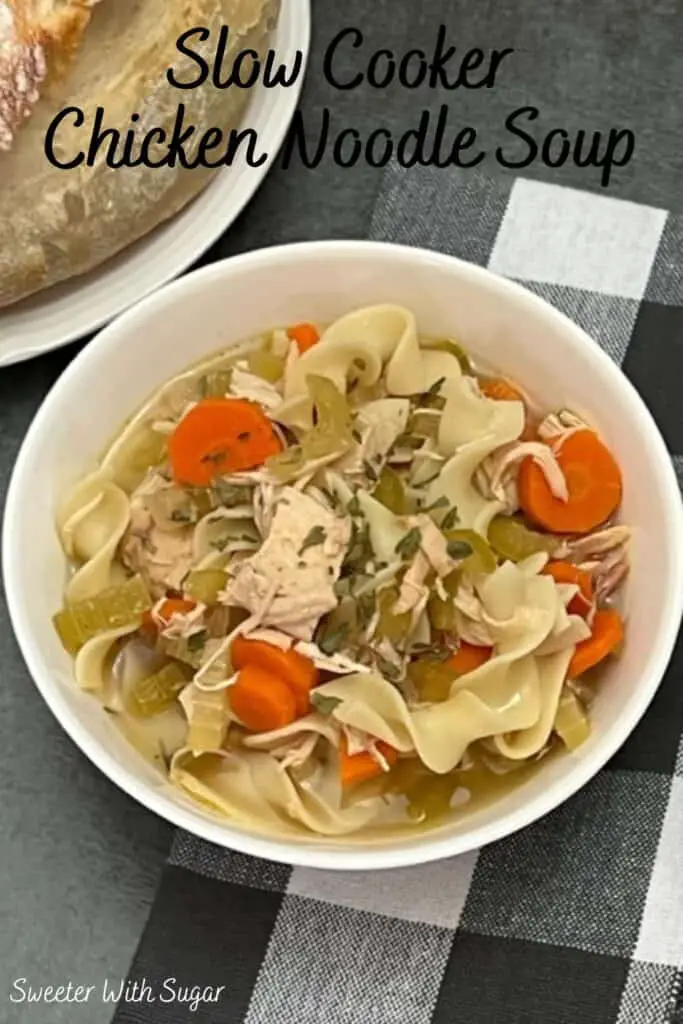 Slow Cooker Chicken Noodle Soup is a simple and delicious comfort food recipe that you will want to make again and again. #Chicken #Soup #SlowCooker #EasyRecipes #ComfortFood  #ChickenNoodleSoup
#HomemadeSoup