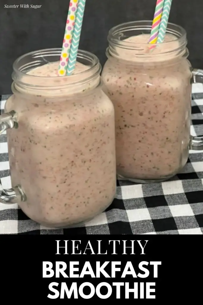 This Breakfast Smoothie Recipe is a great way to start your day. It is full of healthy ingredients and tastes yummy. #Breakfast #HealthyBreakfast #Smoothies #Strawberries #EasyRecipes