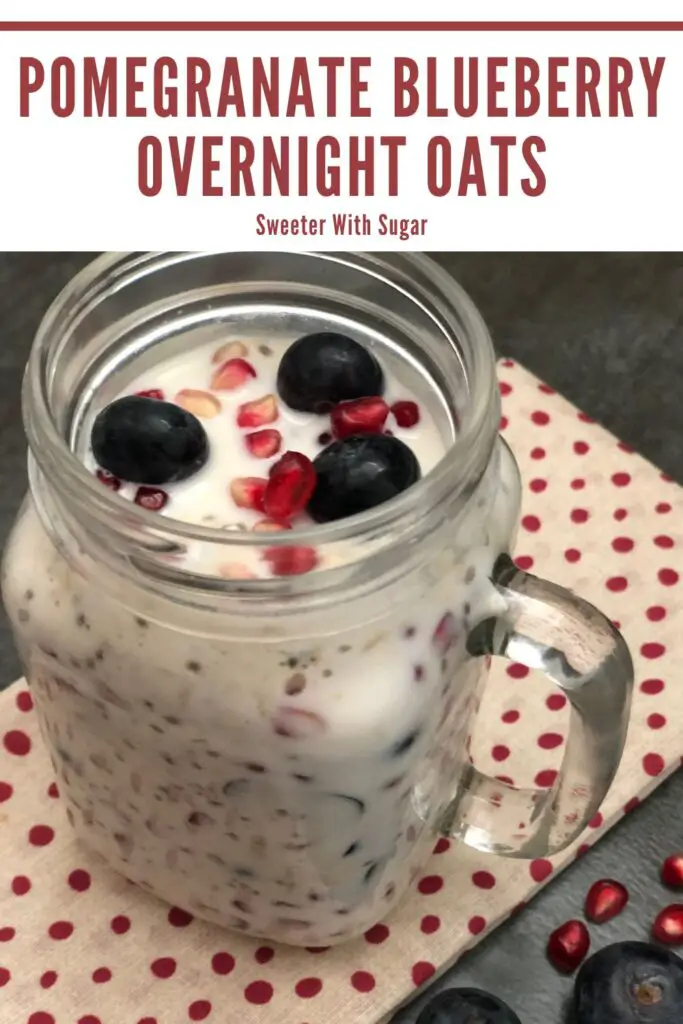 Pomegranate Blueberry Overnight Oats is a simple breakfast recipe you put together the night before and breakfast is ready when you wake up. #BreakfastRecipes #OvernightRecipes #Oats #Oatmeal #OvernightOatmeal #Blueberries #Pomegranate