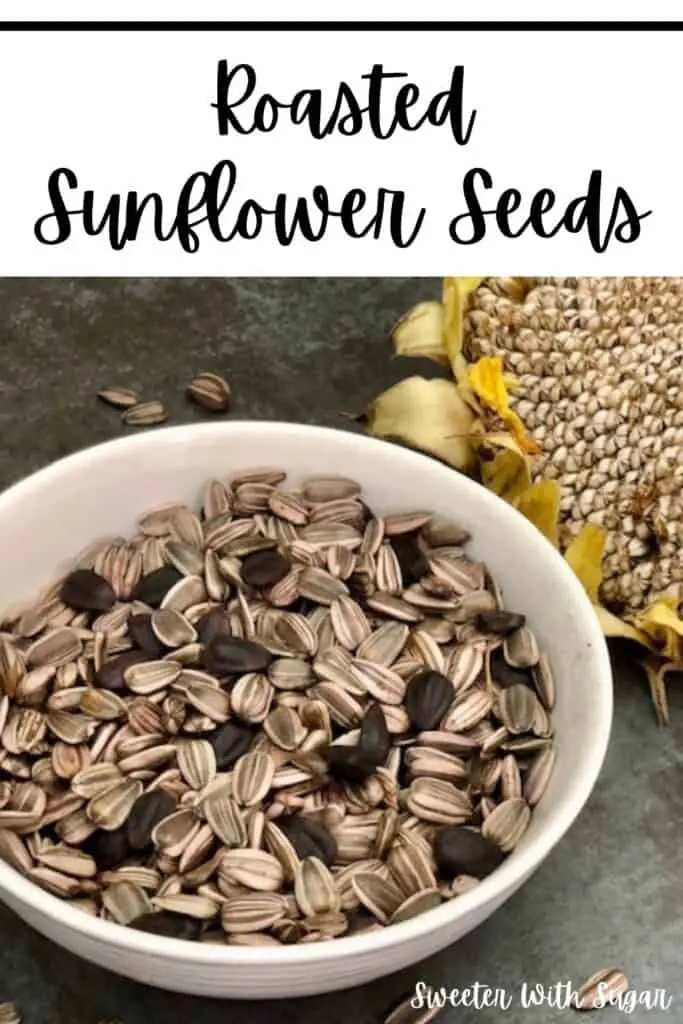 Roasted Sunflower Seeds are a fun and healthy snack to eat from your garden. #GardenRecipes #SunflowerSeeds #RoastedSeeds #Snacks #HealthySnacks