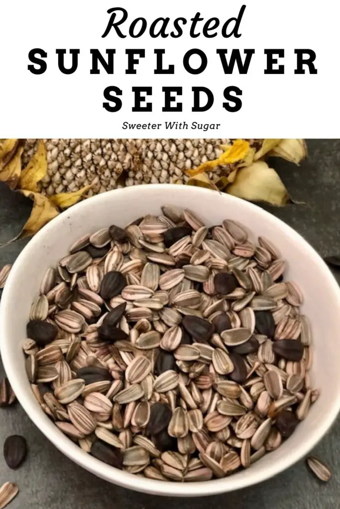 Roasted Sunflower Seeds are a fun and healthy snack to eat from your garden. #GardenRecipes #SunflowerSeeds #RoastedSeeds #Snacks #HealthySnacks