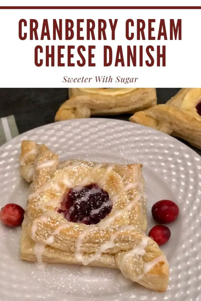 Cranberry Cream Cheese Danish is a flaky and yummy danish that is perfect for the holidays! #Danish #PuffPastry #CreamCheese #Cranberry #PastryRecipes