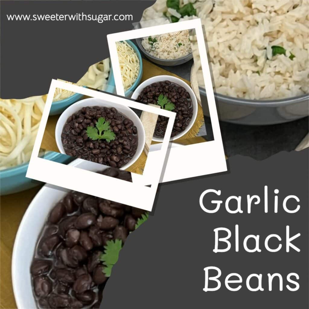 Garlic Black Beans are simple to make and they go so well with Mexican dishes. They are so good with our Copycat Cafe Rio Sweet Pork Burrito. #BlackBeans #Sides #CopycatCafeRio #Beans 