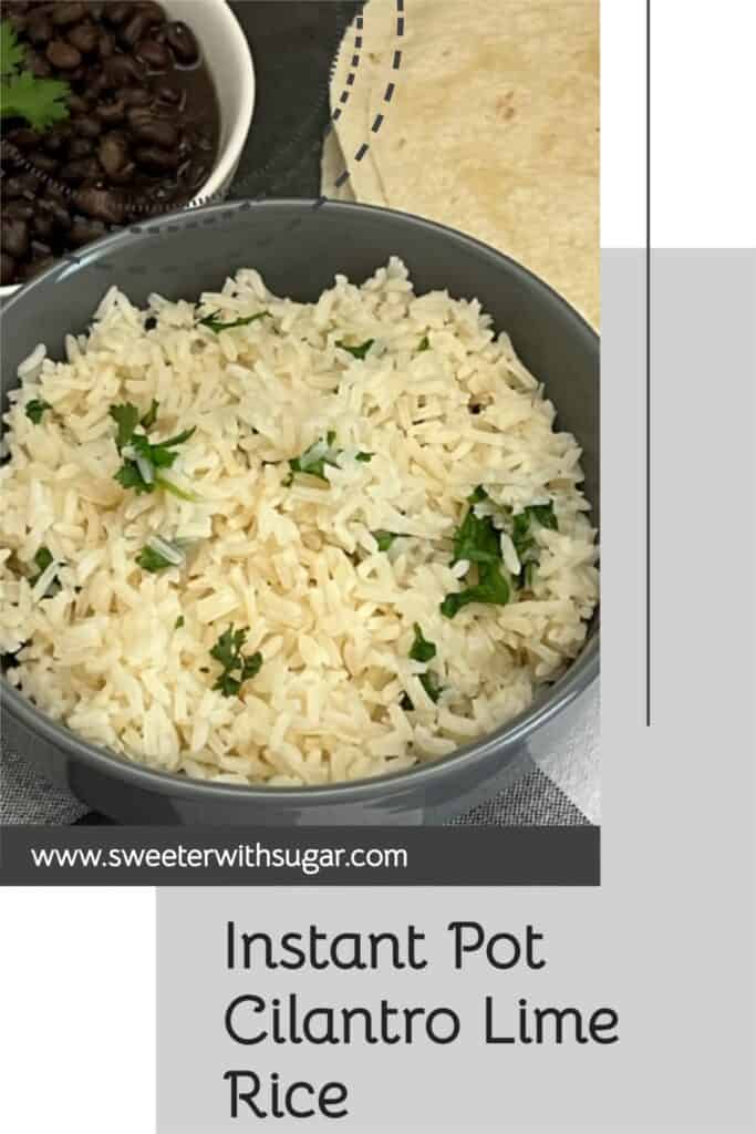 Instant Pot Cilantro Lime Rice is so easy and quick. The lime and cilantro flavors make this a perfect rice for burritos. #InstantPot #Rice #Sides #CopyCat #CafeRio