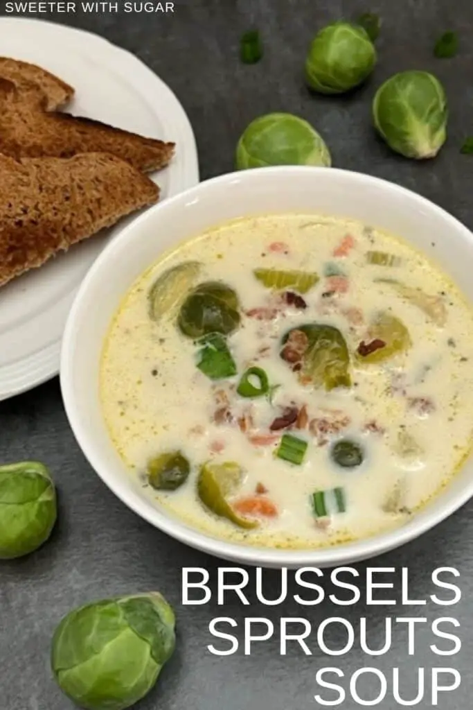 Brussels Sprouts Soup is a delicious comfort food recipe that is filled with vegetables. If you love Brussels Sprouts you will love this soup. #BrusselsSprouts #Soup #ComfortFood #EasyRecipes #Vegetables