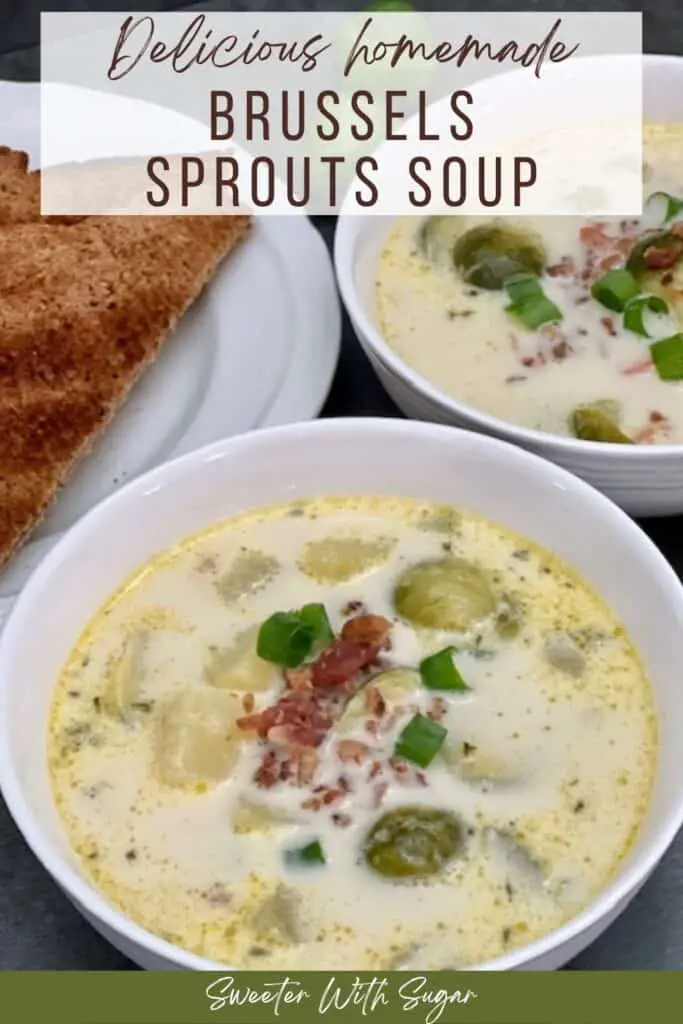 Brussels Sprouts Soup is a delicious comfort food recipe that is filled with vegetables. If you love Brussels Sprouts you will love this soup. #BrusselsSprouts #Soup #ComfortFood #EasyRecipes #Vegetables