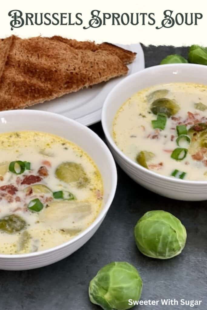 Brussels Sprouts Soup is a delicious comfort food recipe that is filled with vegetables. If you love Brussels Sprouts you will love this soup. #BrusselsSprouts #Soup #ComfortFood #EasyRecipes #Vegetables