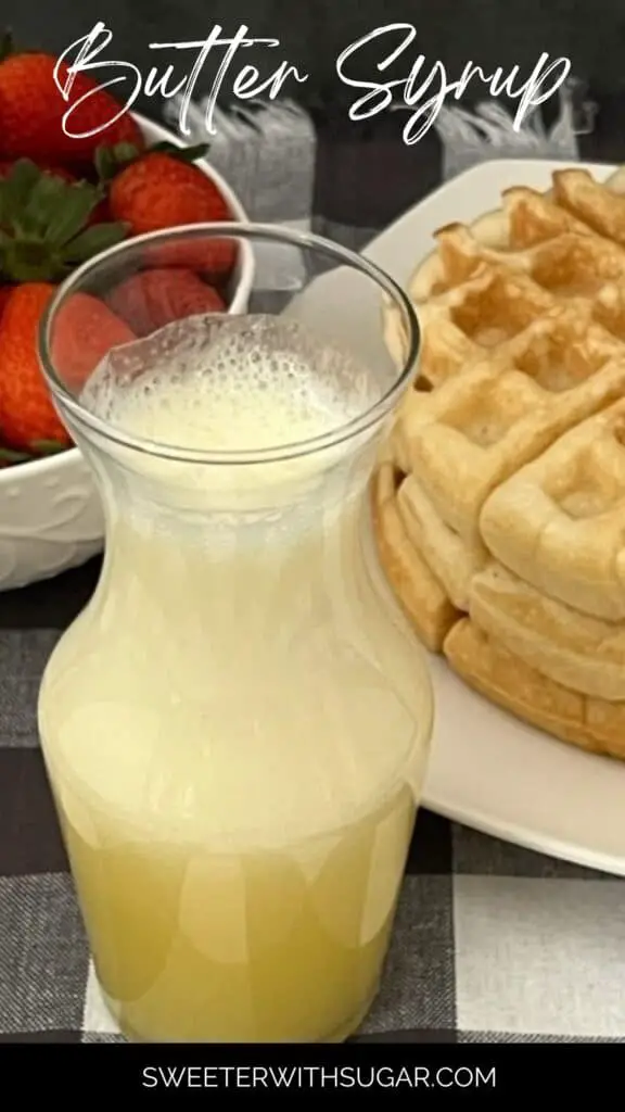 Butter Syrup is a simple recipe that is delicious and perfect over waffles, pancakes and French toast. It is sweet and buttery. #Syrup #HomemadeSyrup #BreakfastRecipes #ButterSyrup #BreakfastSyrup #EasySyrupRecipes