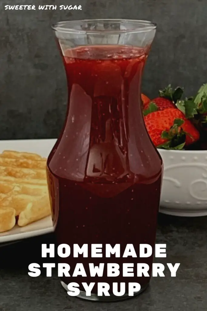 Strawberry Syrup is simple to make and tastes great on pancakes, waffles and French toast. Homemade syrup tastes best! #HomemadeSyrup #Syrup #Condiments #StrawberrySyrup #Strawberry #BreakfastRecipes #BreakfastSyrup