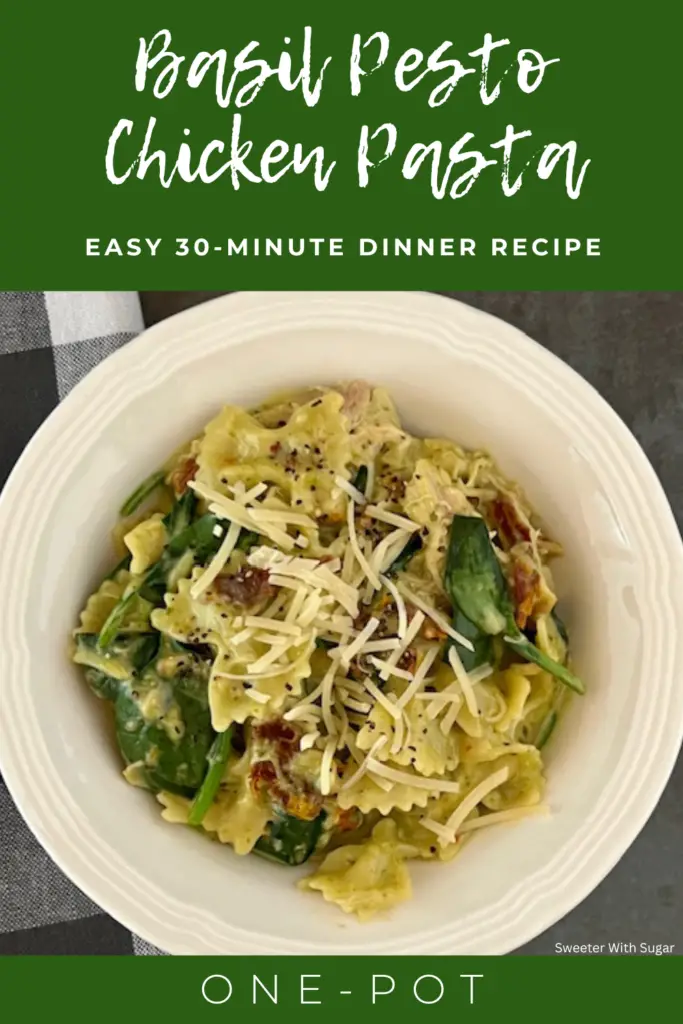 A bowl of basil pesto chicken pasta made with tender chicken, creamy basil peso sauce and pasta for a quick and easy dinner recipe, made in one pan.