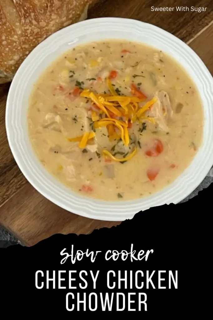 Cheesy Chicken Chowder is an easy slow cooker meal. It is thick and creamy. It is filled with chicken and vegetables. #Chowder #SlowCooker #SoupRecipes #CheesySoup #CrockPotSoup #CreamyVegetableSoup