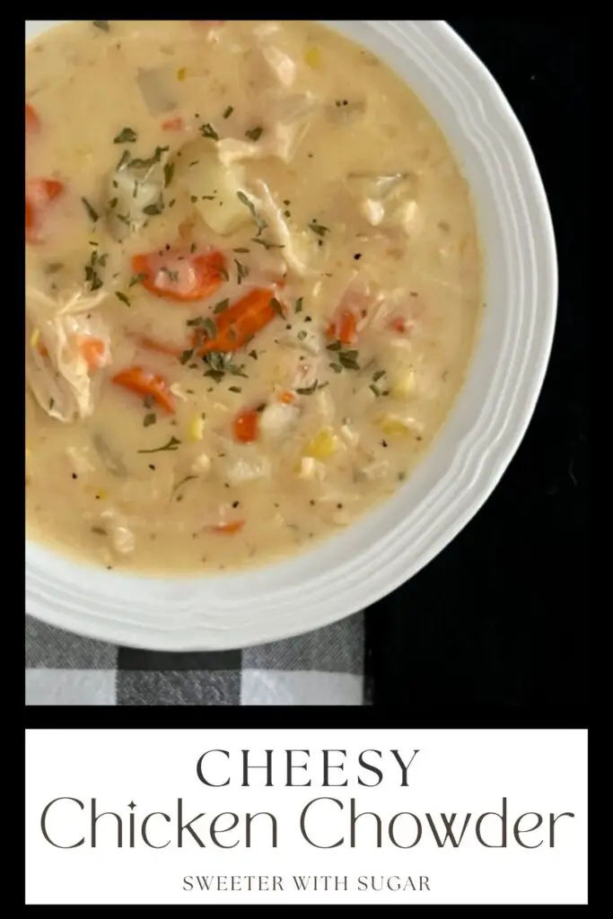 Cheesy Chicken Chowder is an easy slow cooker meal. It is thick and creamy. It is filled with chicken and vegetables. #Chowder #SlowCooker #SoupRecipes #CheesySoup #CrockPotSoup #CreamyVegetableSoup