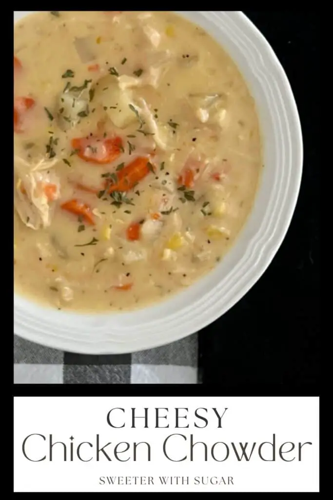 Cheesy Chicken Chowder is an easy slow cooker meal. It is thick and creamy. It is filled with chicken and vegetables. #Chowder #SlowCooker #SoupRecipes #CheesySoup #CrockPotSoup #CreamyVegetableSoup