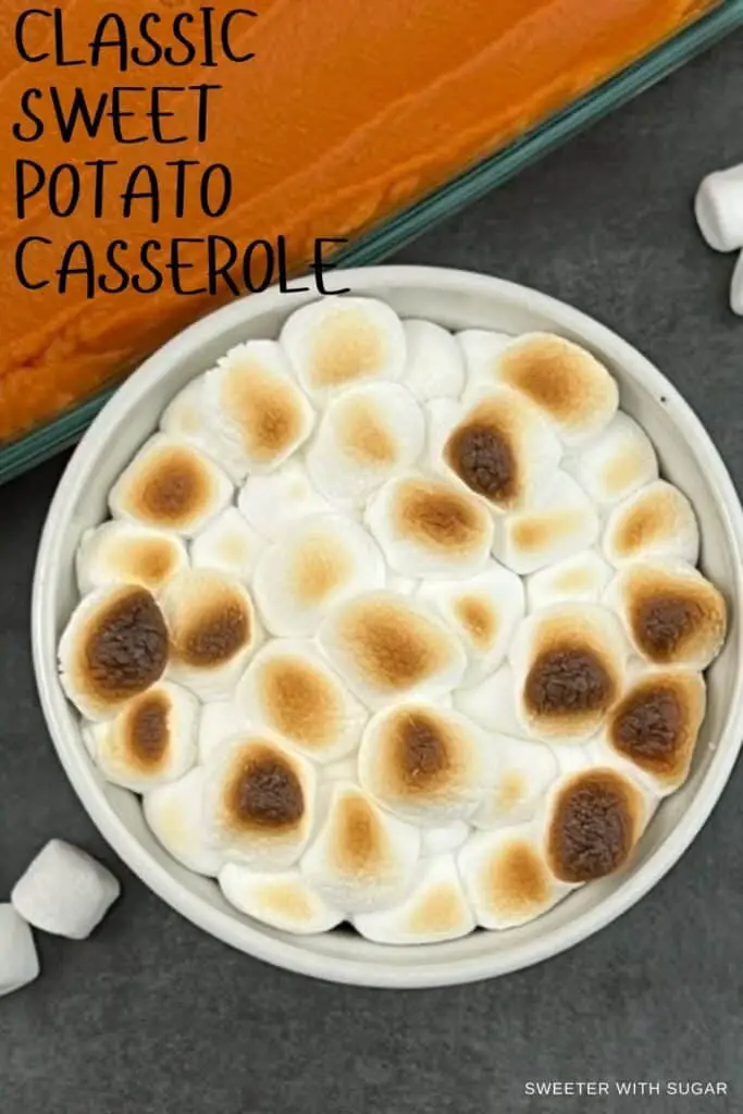 Classic Sweet Potato Casserole is a long time family favorite. It is sweet, smooth and creamy. The kids and adults will love this Thanksgiving side dish. #Thanksgiving #SweetPotatoes #EasySides #HolidaySides #ClassicRecipes #FamilyRecipes