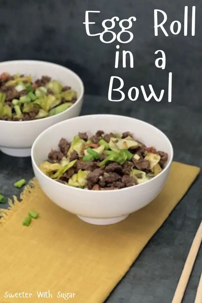 Egg Roll in a  Bowl is a one pan dinner recipe with cabbage, carrots, green onion ground pork and seasonings. This recipe is simple and delicious.#EggRolls #OnePanMeals #AsianRecipes #EasyDinners