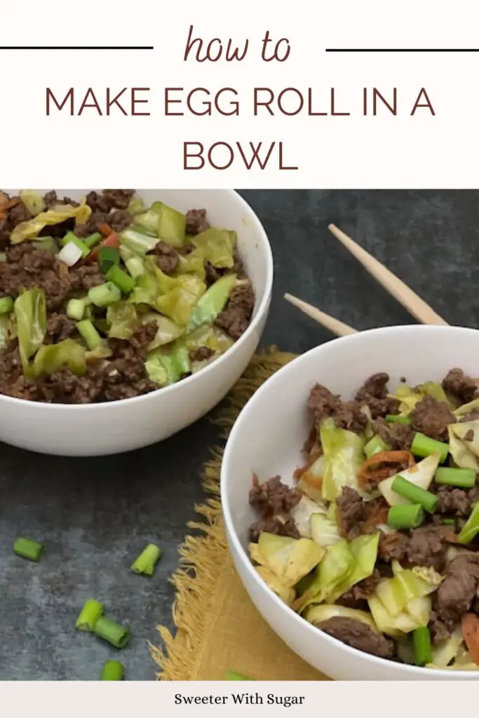 Egg Roll in a  Bowl is a one pan dinner recipe with cabbage, carrots, green onion ground pork and seasonings. This recipe is simple and delicious.#EggRolls #OnePanMeals #AsianRecipes #EasyDinners