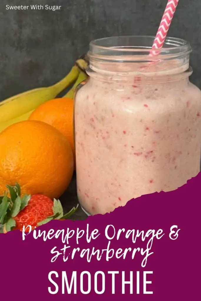 Pineapple Orange Strawberry Smoothie is a simple to make, healthy and delicious breakfast recipe. #EasyBreakfast #HealthyBreakfast #Smoothies #EasyBeverages #FruitSmoothie