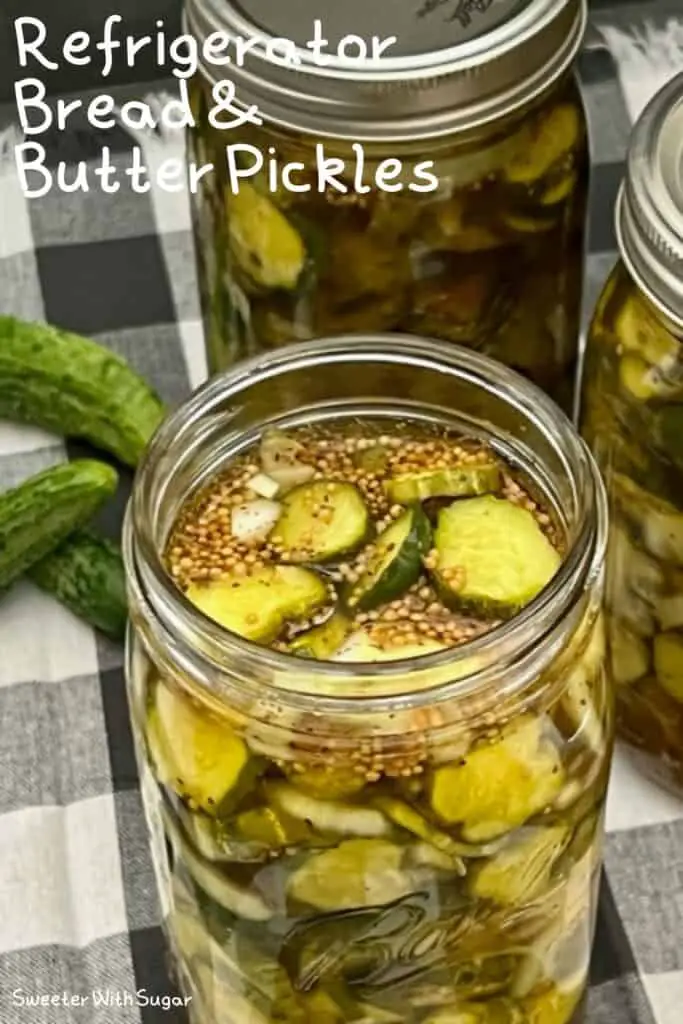 Refrigerator Bread and Butter Pickles are easy and yummy! They are a great way to use garden cucumbers, too. #Pickles #BreadAndButterPickles #HomemadePickles #GardenCucumbers #RefrigeratorPickles