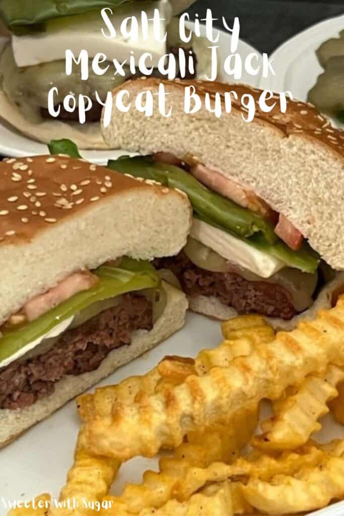 Salt City Copycat Mexicali Jack Burger is a delicious copycat recipe with pepper jack. cheese, cream cheese and roasted Anaheim peppers. #CopycatRecipes #Burgers #SaltCItyBurgers #GrillingRecipes 