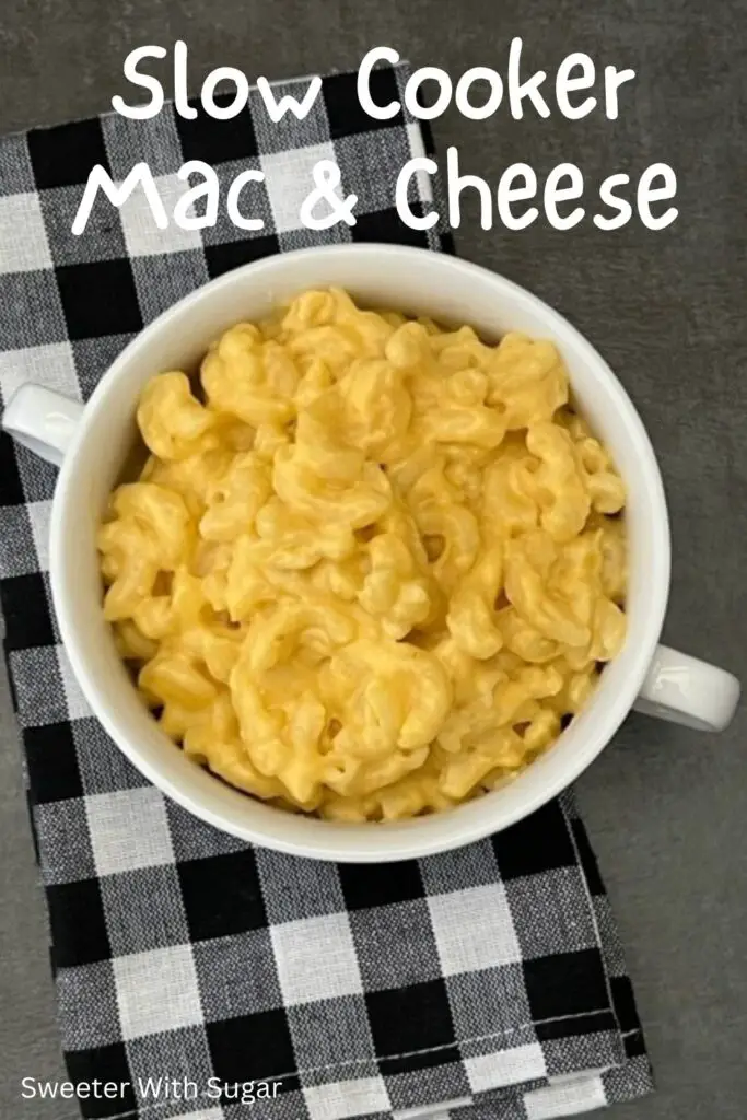 Easy Slow Cooker Mac and Cheese is a quick recipe for creamy mac and cheese. #ComfortFood #EasyDinnerIdeas #SlowCooker #Crockpot #SimpleRecipes #PastaRecipes #FamilyRecipes #KidFriendly 