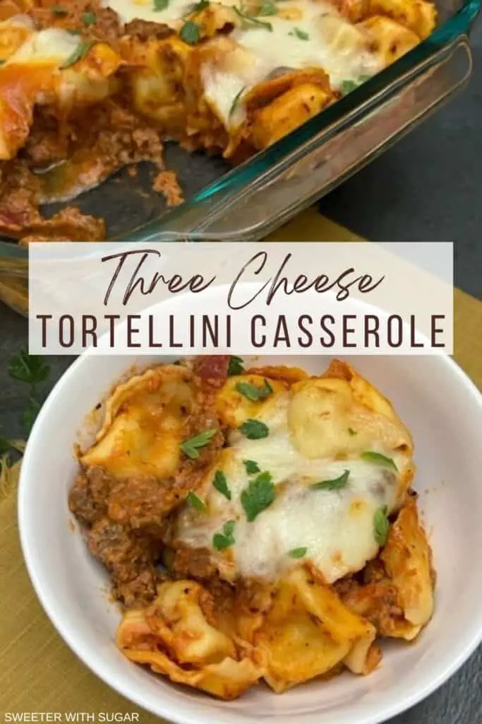 Three Cheese Tortellini Casserole is an easy dinner recipe with beef, cheese tortellini pasta and more yummy ingredients. This easy casserole is a delicious comfort food recipe. #Tortellini #ThreeCheese #Casseroles #EasyDinners #Beef #Italianfood